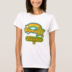 Superstar-Masseuse T-Shirt