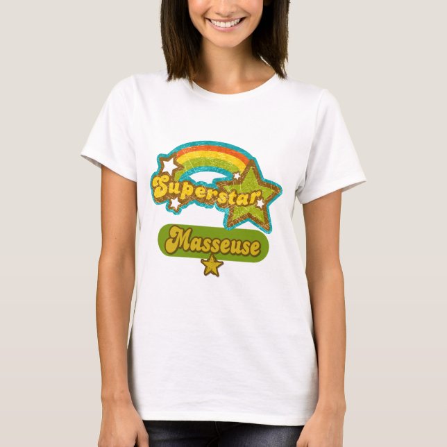 Superstar-Masseuse T-Shirt (Vorderseite)