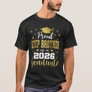 Superstolzer Stiefbruder des Absolventen von 2026 T-Shirt