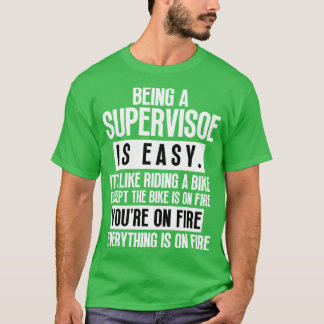 Supervisor 3 T-Shirt