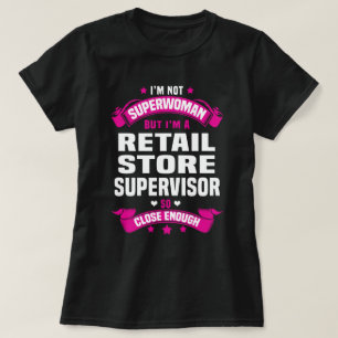 Supervisor für den Einzelhandel T-Shirt
