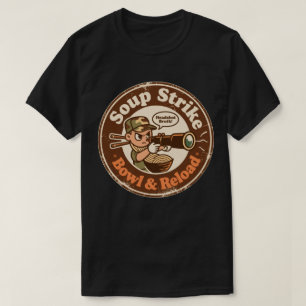 Suppe Strike Bowl Reload Combat Food T-Shirt