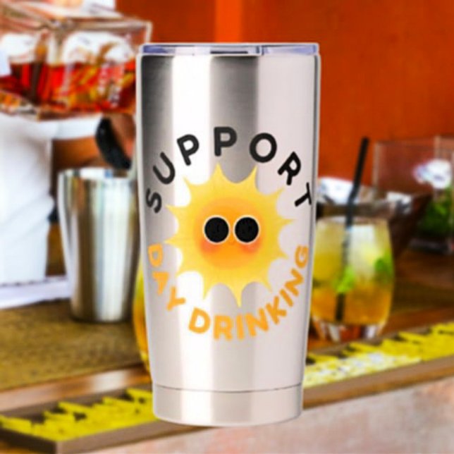 Support Day Drink Thermal Tumbler - Funny Thermobecher (Von Creator hochgeladen)