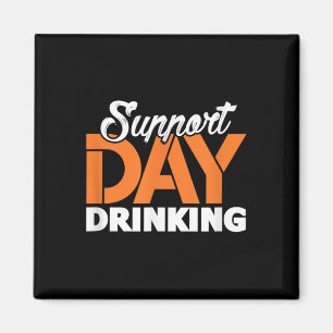Support Day Drinks Bachelor Party Bachelorette P Magnet
