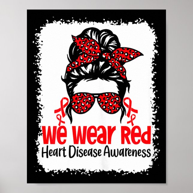 Support Heart Disease Awareness We Wear Red Tee Wo Poster (Vorne)