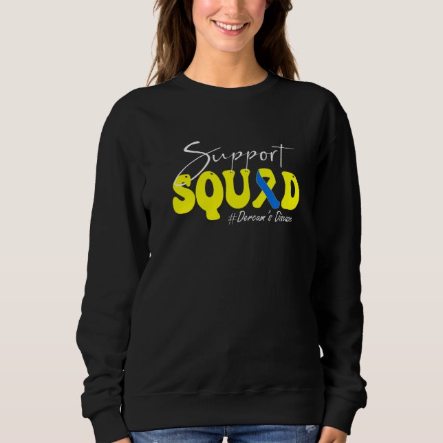 Support Squad Dercumu2019s Disease Awareness Yello Sweatshirt (Vorderseite)