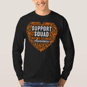 Support Squad I Ed MS Multiple Sklerose Awareness T-Shirt