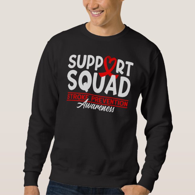 Support Squad I Open The Operation Disease Stroke  Sweatshirt (Vorderseite)