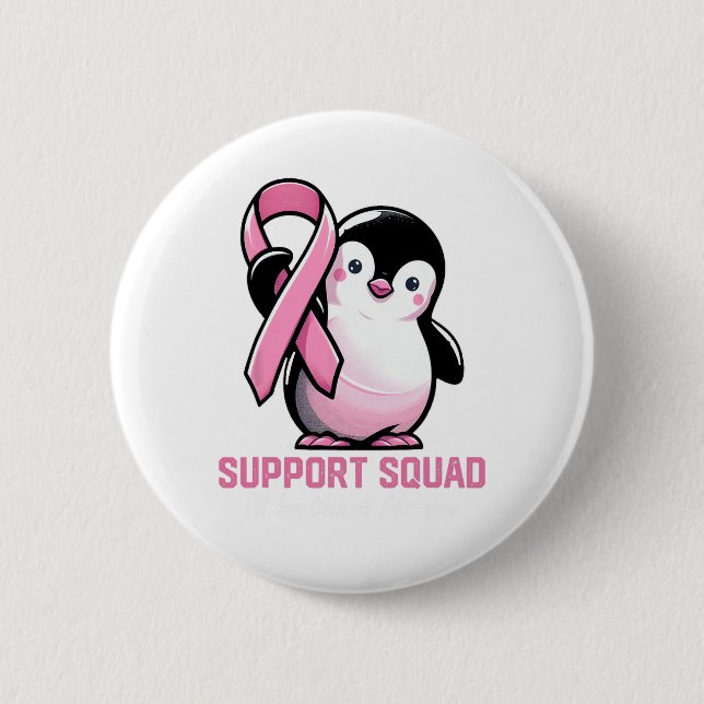 Support Squad Ich bin für Sie da Pinguin Brust Button (Vorderseite)