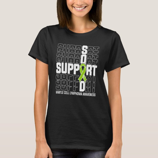 Support Squad Mantle Cell Lymphoma Awareness T-Shirt (Vorderseite)
