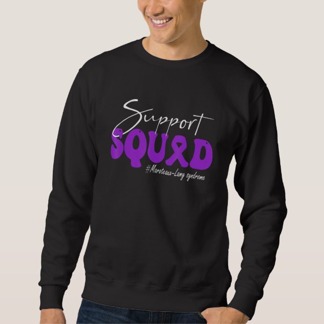 Support Squad Maroteauxu2013Lamy syndrome Awarenes Sweatshirt (Vorderseite)