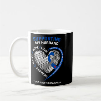 Support Type One Diabetic Husband Type 1 Diabetes Kaffeetasse