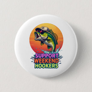 Support Weekend S - Funny Fishing Cartoon Design S Button