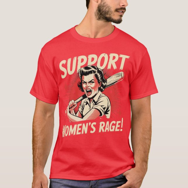 Support Women’s Rage T-Shirt (Vorderseite)