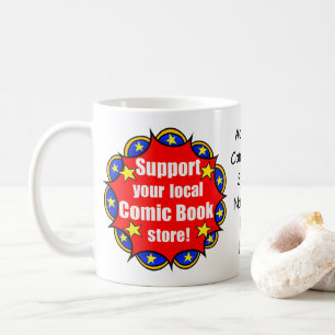 "Support your local Comic book store" Logo-Tasse Kaffeetasse