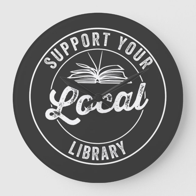 support your local library große wanduhr (Vorderseite)