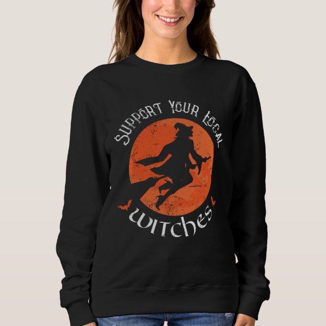 Support Your Local Witches  Halloween Outfit Coven Sweatshirt (Vorderseite)