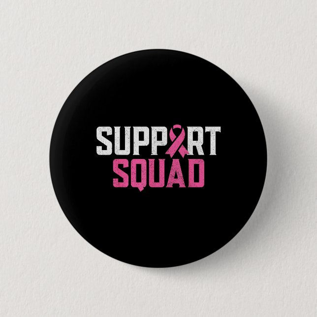 Suprt Squad Brustkrebs Krieger Brustkrebs Button (Vorderseite)