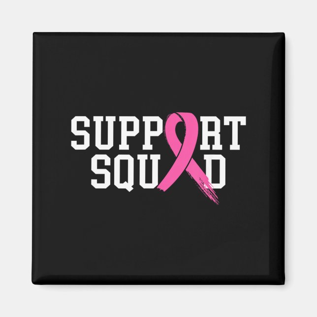 Suprt Squad Brustkrebsmonat nk Magnet (Vorne)