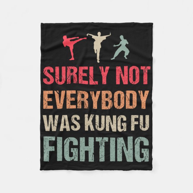 Surely Not Everybody Was Kung Fu Fighting - Funny  Fleecedecke (Vorderseite)