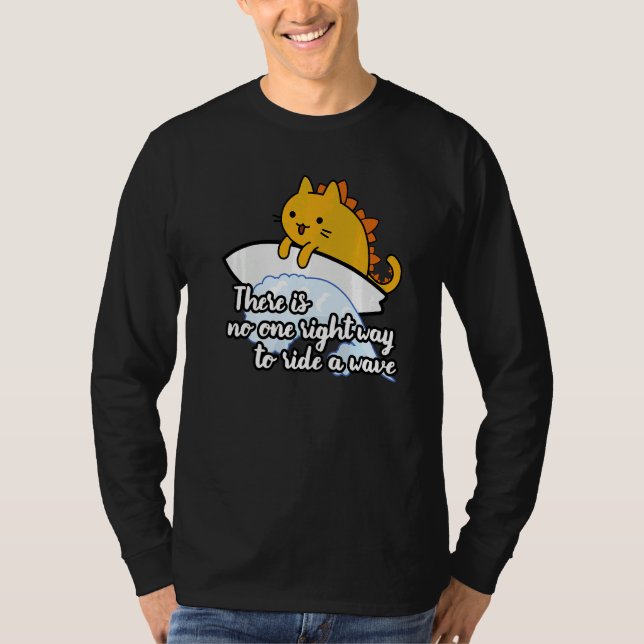 Surf  catzilla surfer way to ride wave T-Shirt (Vorderseite)