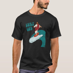 Surf Gott Jesus Surfen Waves Cool Surfer T-Shirt