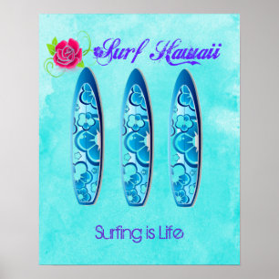 Surf Hawaii Surfboards - Surfen ist Leben Poster