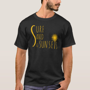 Surf Sand Sonnenuntergänge Strand Vibes T-Shirt