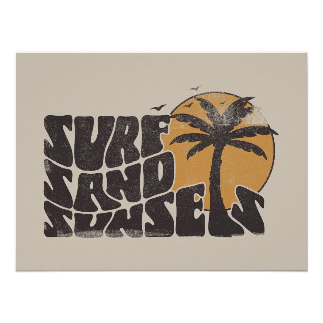 Surf Sand Sunsets Beach Life Palm Tree Poster (Vorderseite)