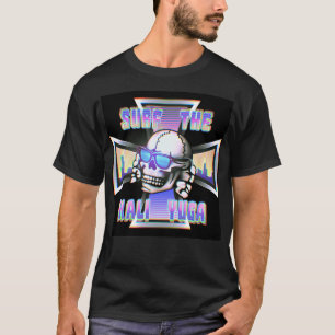 Surf the Kali Yuga T T-Shirt