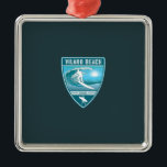 Surf Vilano Beach Florida Ornament Aus Metall<br><div class="desc">Surf Vilano Beach Florida</div>