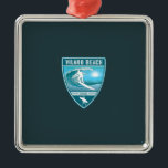 Surf Vilano Beach Florida Ornament Aus Metall<br><div class="desc">Surf Vilano Beach Florida</div>