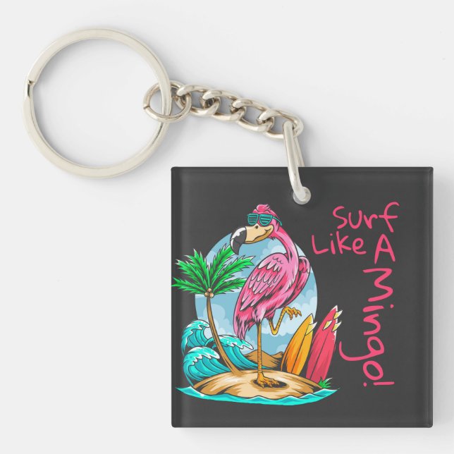 Surf wie ein Mingo! Schlüsselanhänger (Vorderseite)