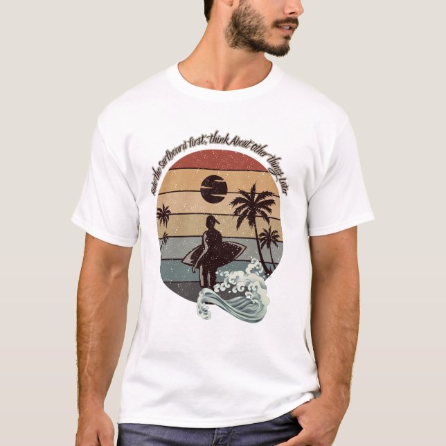 Surf zuerst T-Shirt (Vorderseite)