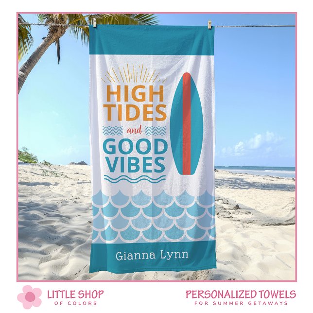Surfboard High Tides Good Vibes Customizable Beach Strandtuch (Von Creator hochgeladen)