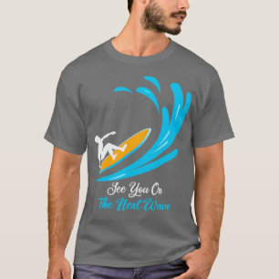 Surfbrett Surfbrett Surfbrett Meer T-Shirt