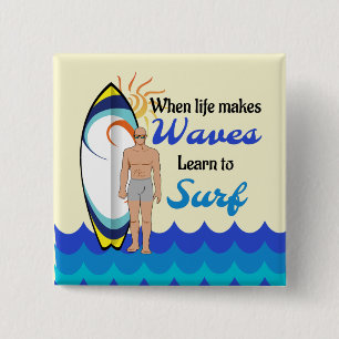 Surfbrett Wasserwellen inspirierend Zitat Button