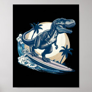 Surfbrettfahrender Tyrannosaurus Rex Surfer Dinosa Poster