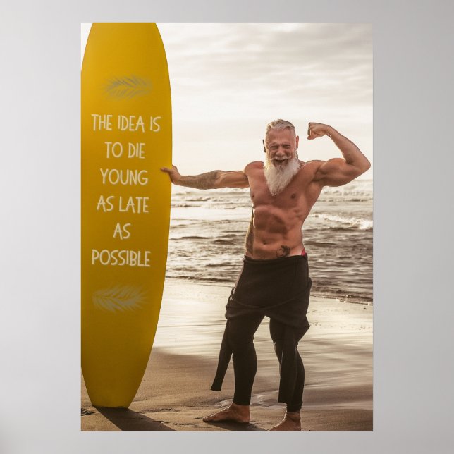 Surfen | alter positiver Mann | MOTIVIEREND Poster (Vorne)