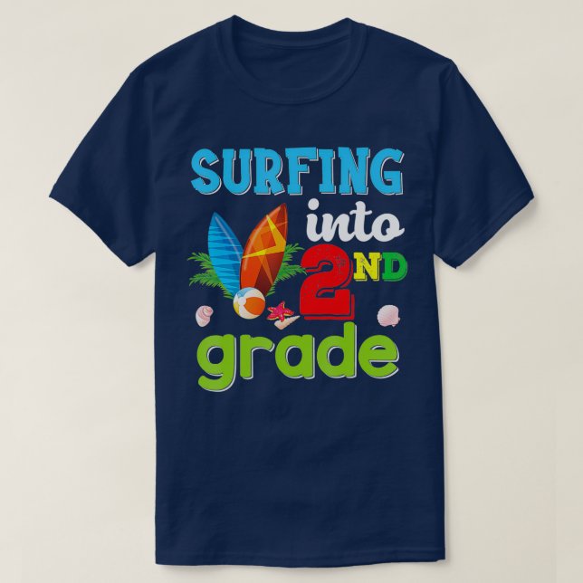 Surfen in der zweiten Klasse zurück zur zweiten Sc T-Shirt (Design vorne)