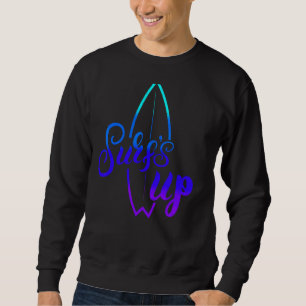 Surfen ist auf sweatshirt