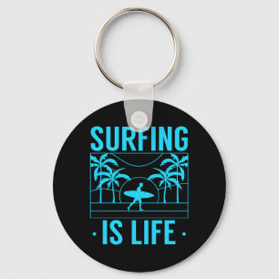 Surfen ist Leben Schlüsselanhänger