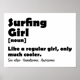 Surfen Mädchen Funny Definition Surfer Frauen Mädc Poster