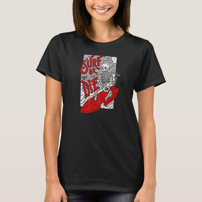 Surfen oder Die Goth-Satanic-Gothic-Tarot-Okkultis T-Shirt (Vorderseite)