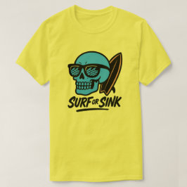 Surfen oder Sink Skull T-Shirt