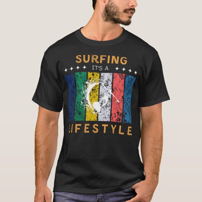 Surfen sein Lifestyle Funny T-Shirt (Vorderseite)