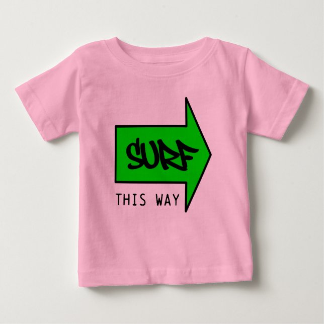 SURFEN SIE AUF DIESE WEISE BABY T-SHIRT (Vorderseite)