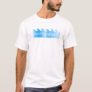 surfen Sie die Welle T-Shirt