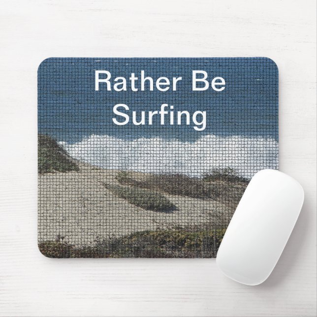 Surfen Sie lieber Ocean Beach Surfer Mousepad (Mit Mouse)
