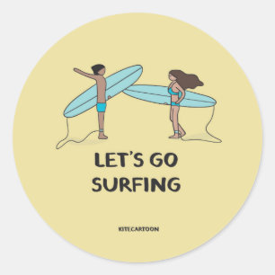 Surfen/Surfen - Lasst uns surfen gehen Runder Aufkleber